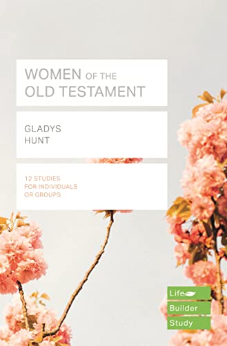 [9781783597765] Women of the Old Testament: Lifebuilder Study Guides