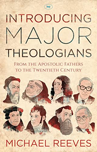 [9781783592722] Introducing Major Theologians: From the Apostolic Fathers to the Twentieth Century