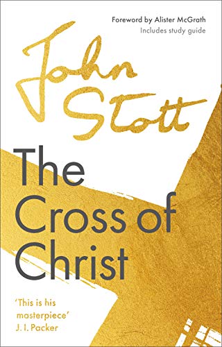 [9781789742893] The Cross of Christ: With Study Guide