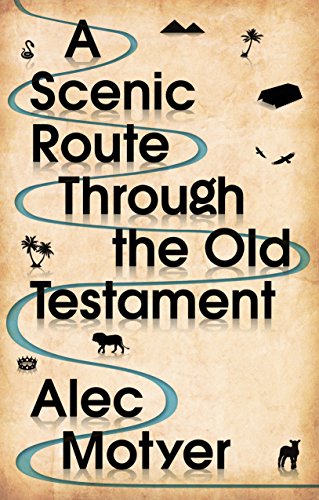 [9781783594191] A Scenic Route Through the Old Testament