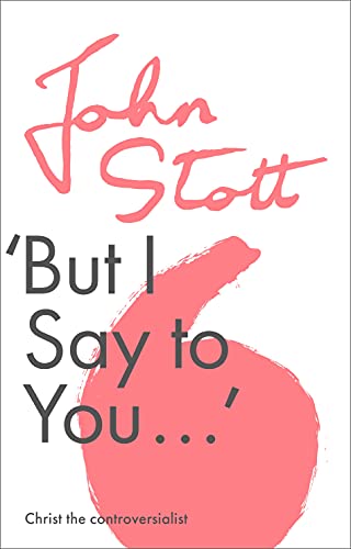 [9781789742862] But I Say to You: Christ the Controversialist