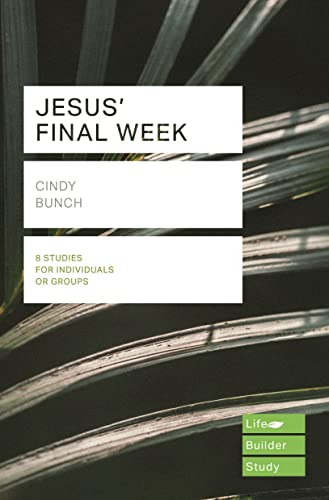 [9781783598649] Jesus' Final Week: Lifebuilder Study Guides