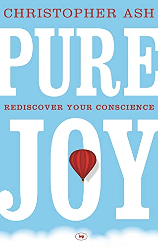 [9781844745852] Pure Joy: Rediscover Your Conscience