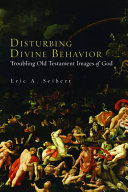 [9780800663445] Disturbing Divine Behavior