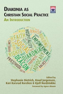 [9781506475547] Diakonia As Christian Social Practice