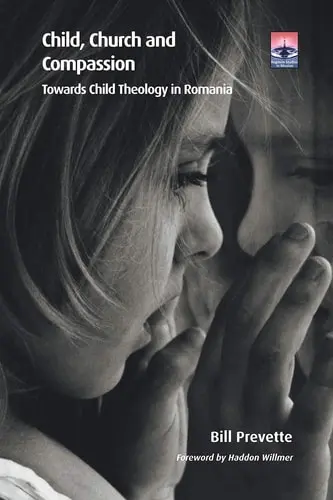 [9781506475141] Child, Church and Compassion Towards Child Theology in Romania 