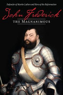 [9780758660480] John Frederick the Magnanimous
