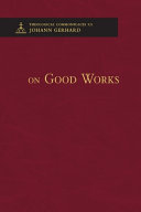 [9780758675934] On Good Works - Theological Commonplaces